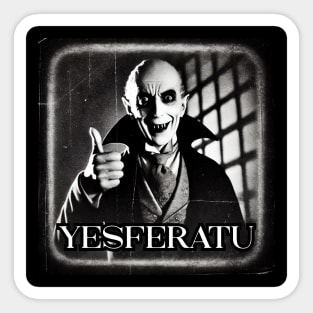 YESferatu Sticker